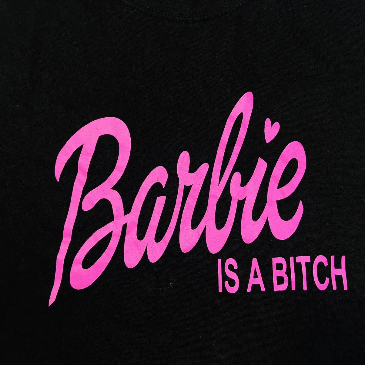 BARBIE IS A BITCH - CUTE TEE 1990s